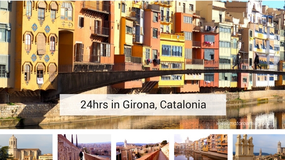 24 hrs in Girona, Catalonia