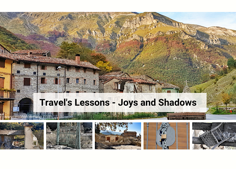 Travel’s Lessons – Joys and Shadows